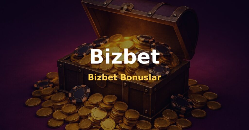 Bizbet Bonuslar - Bizbet